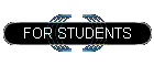 FOR STUDENTS
